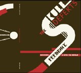 The Skull Defekts - Rotating Feedback & Save The Skulls