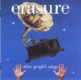 Erasure - Other Peoples Songs