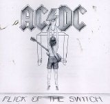 AC/DC - Flick Of The Switch (1983)