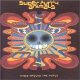 Super Furry Animals - Rings Around the World (2001)