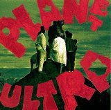 Urban Dance Squad - Planet Ultra (1996)