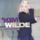 Kim Wilde - Nevery Say Never (2006)