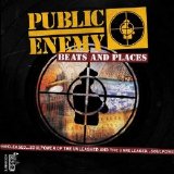 Public Enemy - Beats and Places (2006)