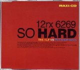 Pet Shop Boys - So Hard (KLF Remix) [Single] (1990)