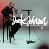 Jack Johnson - Sleep Through the Static