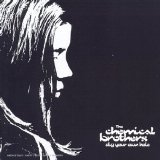 Chemical Brothers - Dig Your Own Hole (1997)