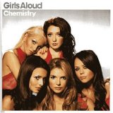 Girls Aloud - Chemistry (2005)