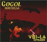 Gogol Bordello - Voi-La Intruder (1999)