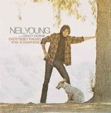 Neil Young - Everybody Knows This Is Nowhere (1969)