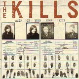 The Kills - Keep on Your Mean Side (2003)
