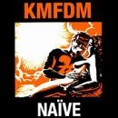 KMFDM - Naïve (1990)
