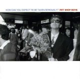 Pet Shop Boys - How Can You Expect To Be Taken Seriously? [US CD Single] (1991)