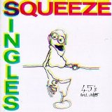 Squeeze - Singles - 45's And Under (1982)