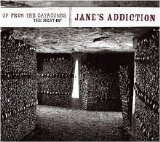 Jane's Addiction - Up from the Catacombs - The Best Of Jane's Addiction