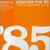 Pizzicato Five - Pizzicato Five 85 (2001)