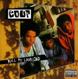 The Coup - Kill My Landlord (1993)