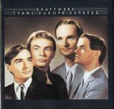 Kraftwerk - Trans-Europe Express