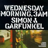Simon & Garfunkel - Wednesday Morning, 3 AM (1966)