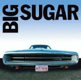 Big Sugar - Hit And Run: Greatest Hits (2003)