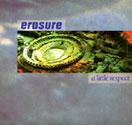 Erasure - A Little Respect CDM