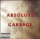 Garbage - Absolute Garbage