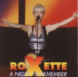 Roxette - A night to remember