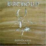 Bathory - Jubileum Volume II