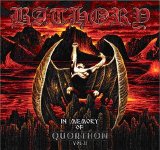 Bathory - In Memory Of Quorthon Volume 2