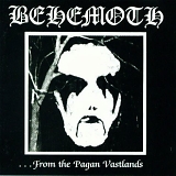 Behemoth - ...From the Pagan Vastlands