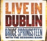 Bruce Springsteen - Live In Dublin