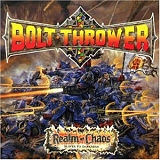 Bolt Thrower - Realm Of Chaos (Slaves To Darkness)