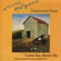 Tracy Nelson - Home Made Songs and Come See About Me