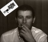 Arctic Monkeys - Whatever People Say I Am, That's What I'm Not
