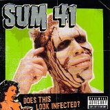 Sum 41 - Does This Look Infected?