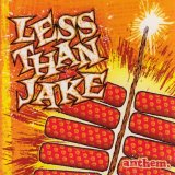 Less Than Jake - Anthem