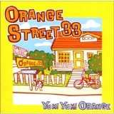 Yum!Yum!ORANGE! - Orange Street 33