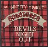 The Mighty Mighty BossTones - Devil's Night Out