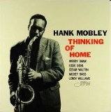 Hank Mobley - Thinking Of Home