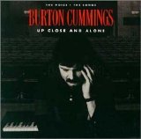 Cummings, Burton - Up Close And Alone