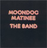 Band - Moondog Matinee