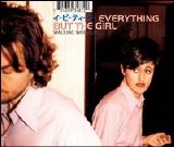 Everything But The Girl - Walking Wounded [Maxi Single]