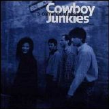 Cowboy Junkies - A Common Disaster [Single]
