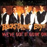 Backstreet Boys - We've Got It Goin' On [Single]
