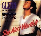Glenn Medeiros - She Ain't Worth It [Maxi Single]