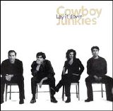 Cowboy Junkies - Lay It Down