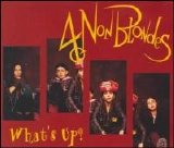 4 Non Blondes - What's Up? [Maxi Single]