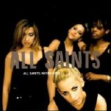 All Saints - Never Ever [Single]