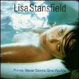 Lisa Stansfield - Never, Never Gonna Give You Up [Single]