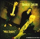 Bandit Queen - Miss Dandys [Single]