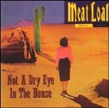 Meat Loaf - Not A Dry Eye In The House [Single]